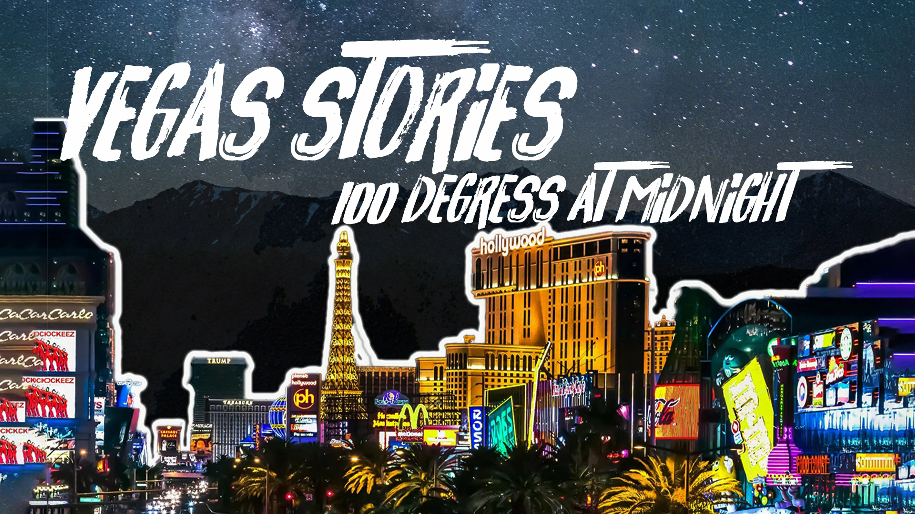 Vegas Stories: 100 Degrees at Midnight poster